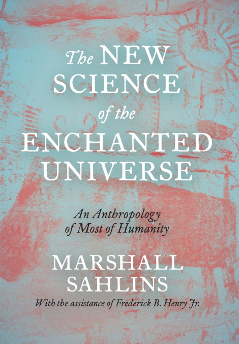 The New Science of the Enchanted Universe