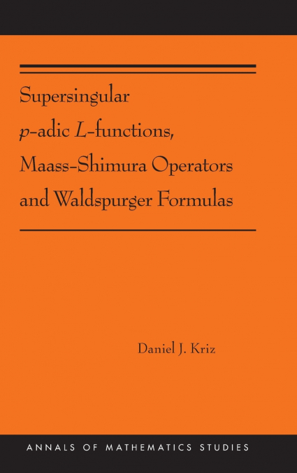 Supersingular p-adic L-functions, Maass-Shimura Operators and Waldspurger Formulas
