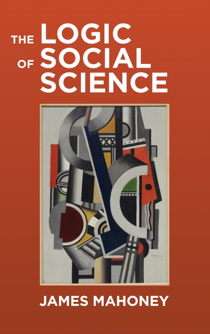 The Logic of Social Science