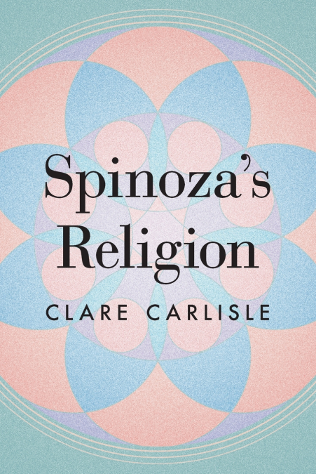 Spinoza’s Religion