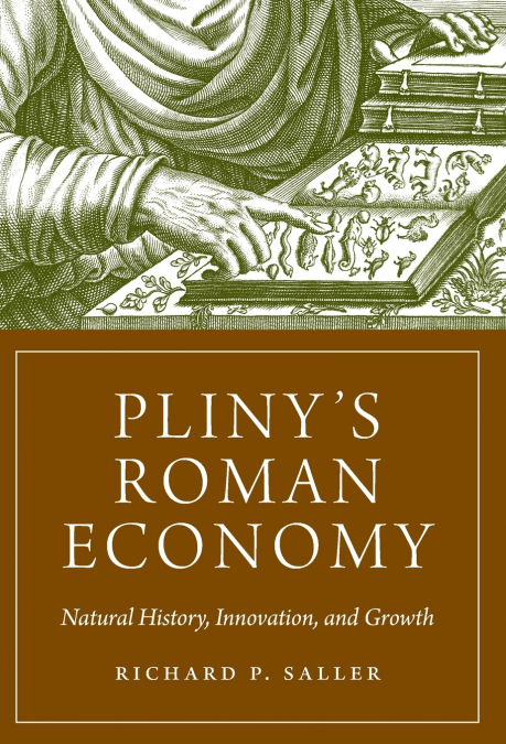 Pliny’s Roman Economy