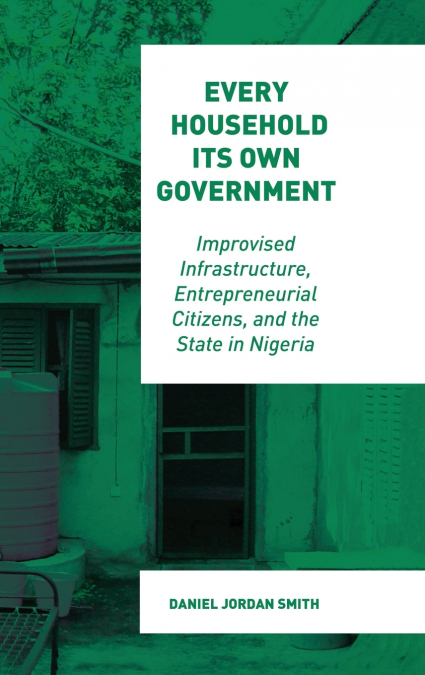 Every Household Its Own Government