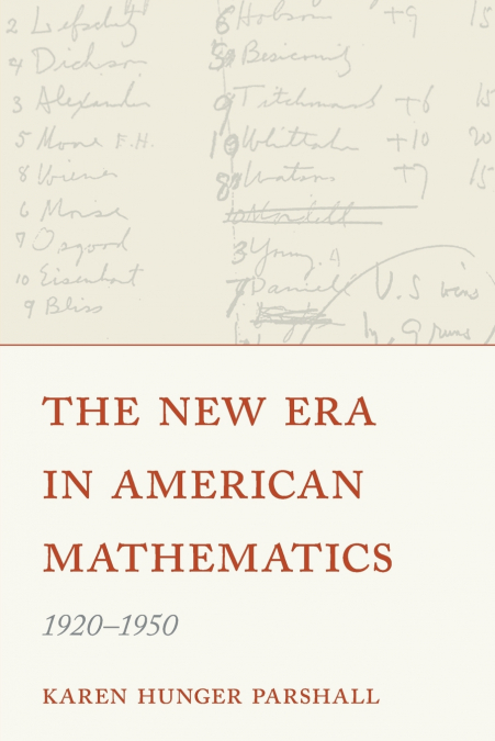 The New Era in American Mathematics, 1920-1950