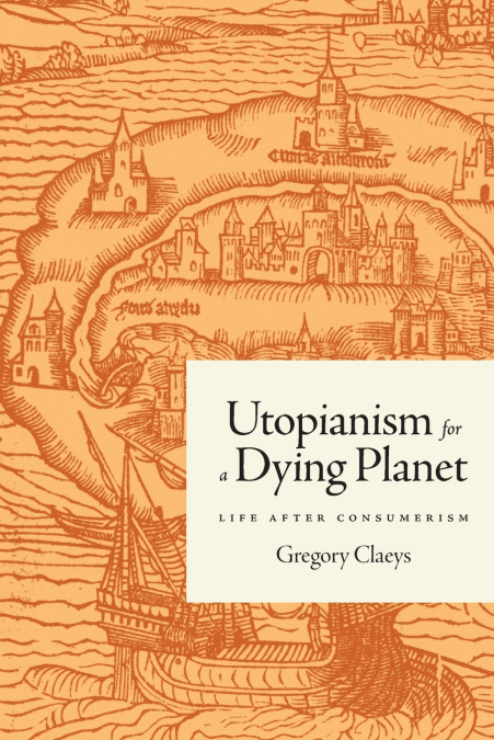 Utopianism for a Dying Planet