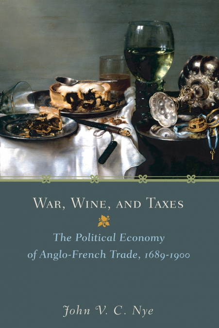 War, Wine, and Taxes