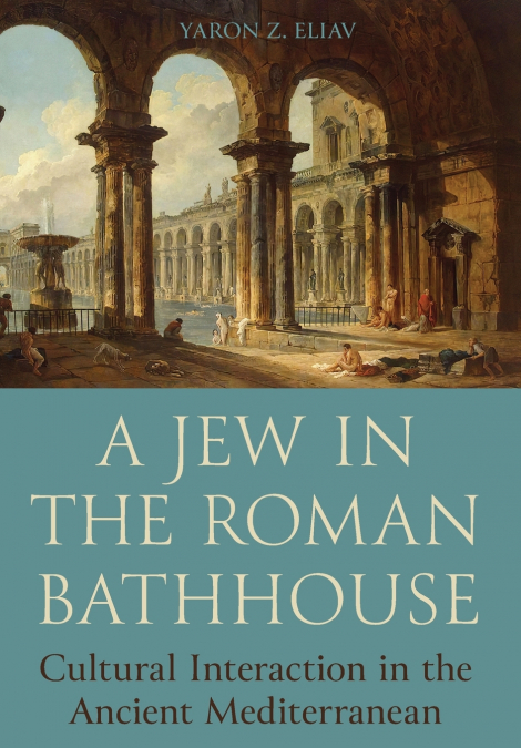 A Jew in the Roman Bathhouse