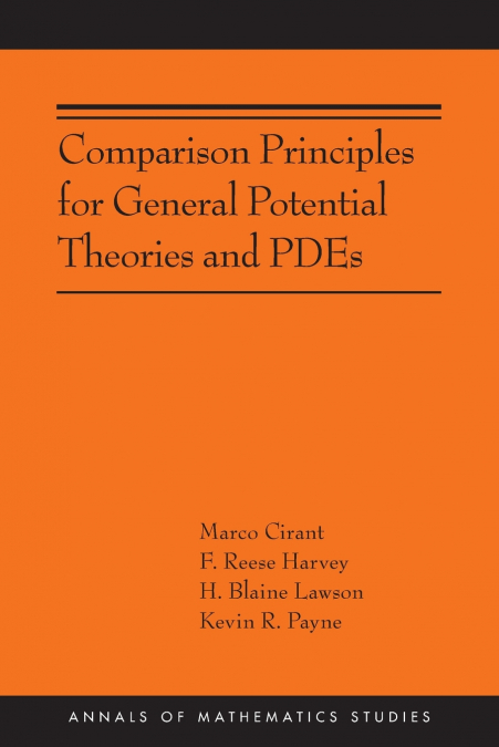 Comparison Principles for General Potential Theories and PDEs