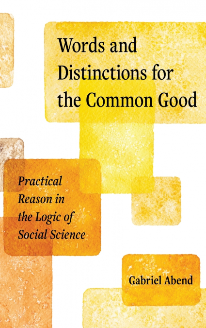 Words and Distinctions for the Common Good