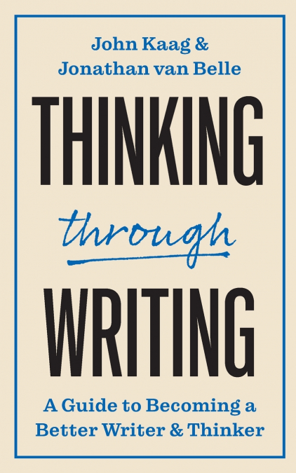 Thinking through Writing