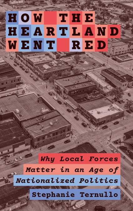 How the Heartland Went Red
