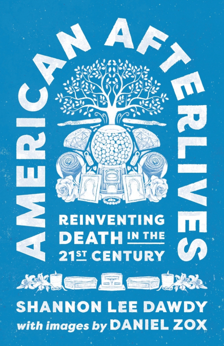 American Afterlives