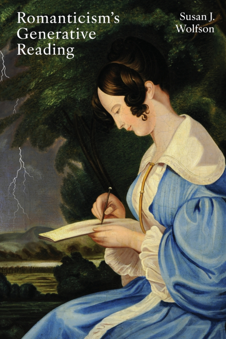 Romanticism’s Generative Reading