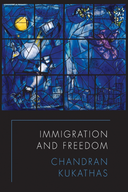 Immigration and Freedom