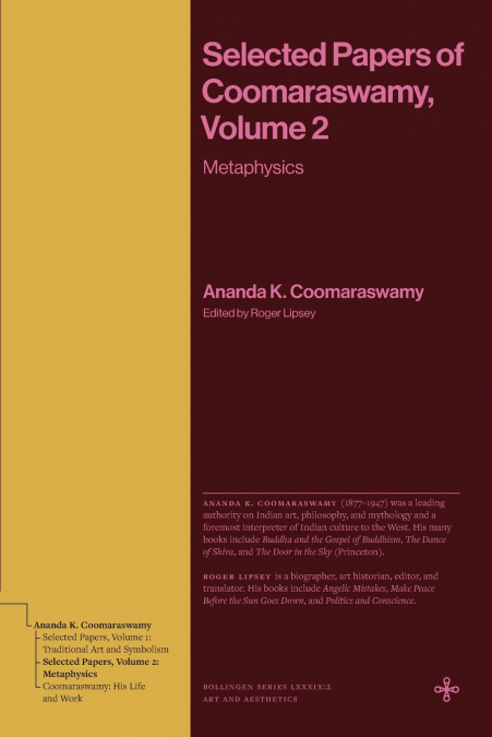 Selected Papers of Coomaraswamy, Volume 2