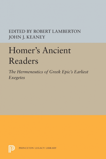 Homer’s Ancient Readers