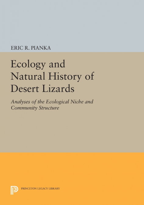 Ecology and Natural History of Desert Lizards