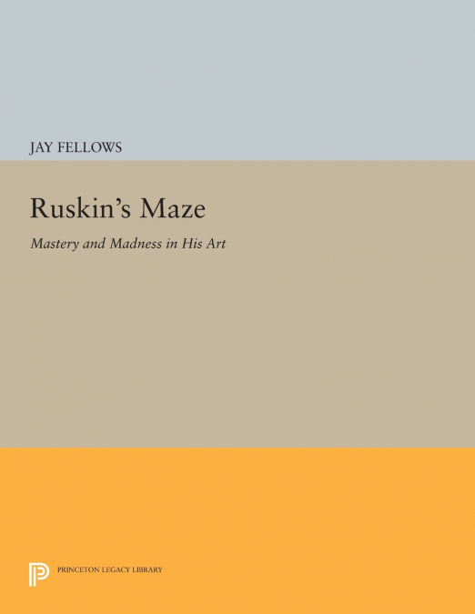 Ruskin’s Maze