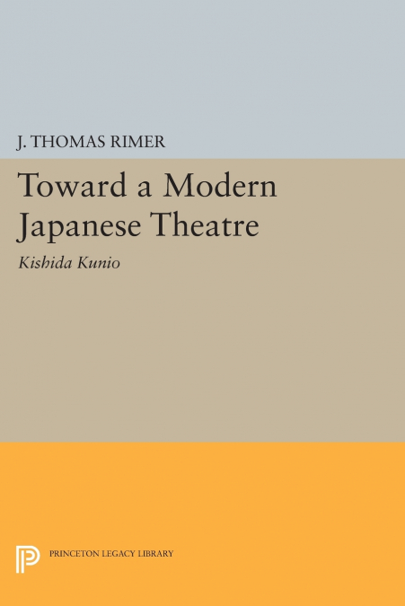 Toward a Modern Japanese Theatre