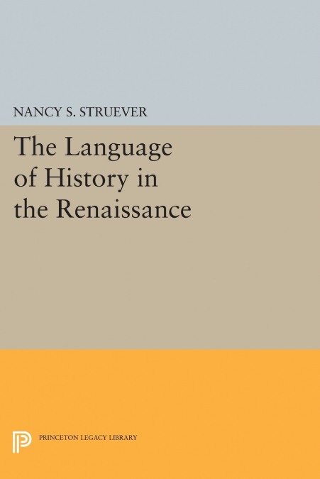 The Language of History in the Renaissance