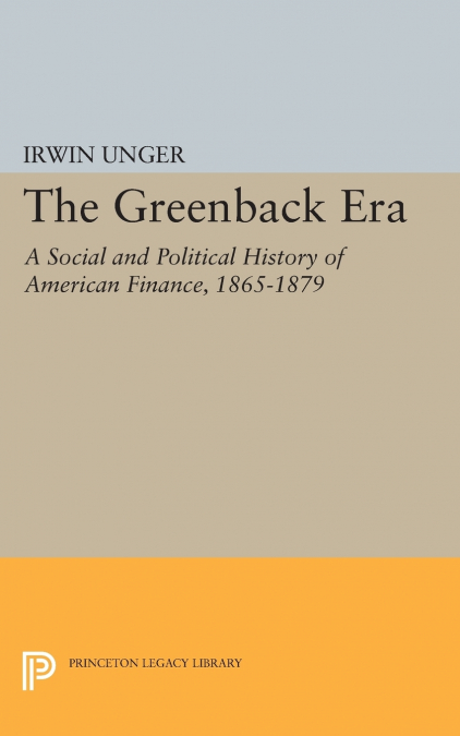 The Greenback Era