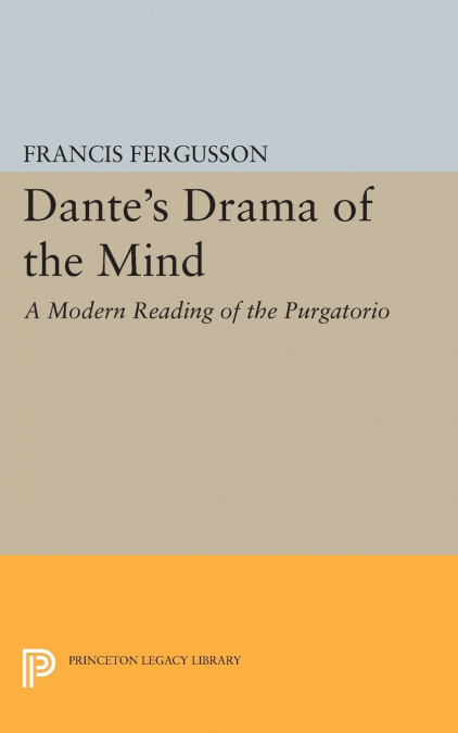 Dante’s Drama of the Mind