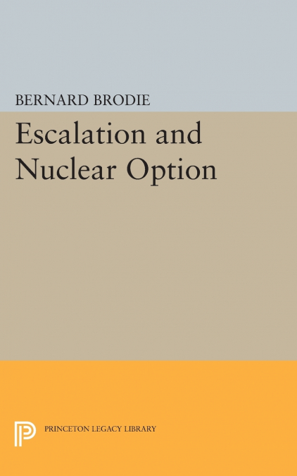 Escalation and Nuclear Option