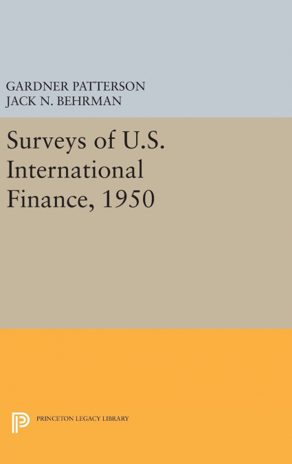 Surveys of U.S. International Finance, 1950