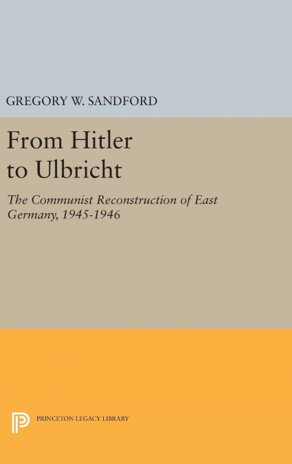 From Hitler to Ulbricht