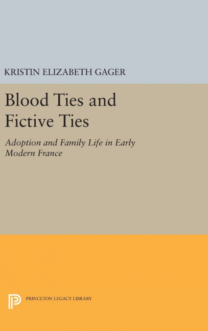 Blood Ties and Fictive Ties