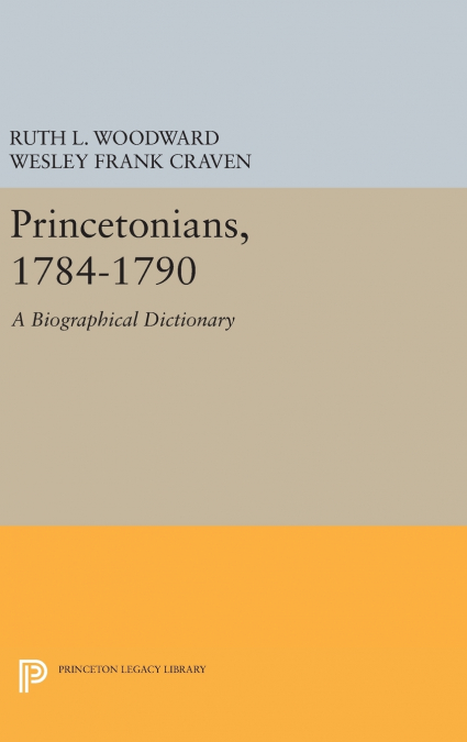 Princetonians, 1784-1790