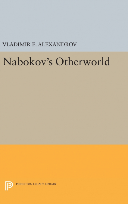 Nabokov’s Otherworld