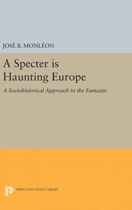 A Specter is Haunting Europe