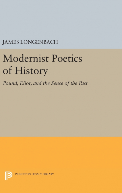 Modernist Poetics of History