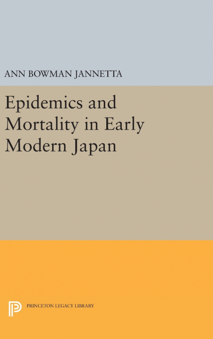 Epidemics and Mortality in Early Modern Japan