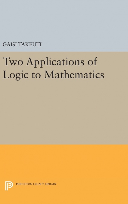 Two Applications of Logic to Mathematics