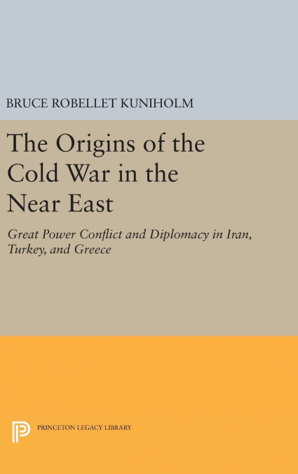 The Origins of the Cold War in the Near East