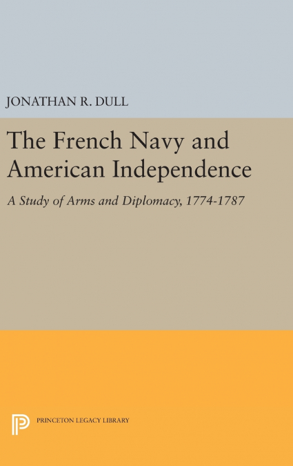 The French Navy and American Independence