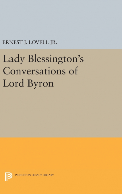Lady Blessington’s Conversations of Lord Byron
