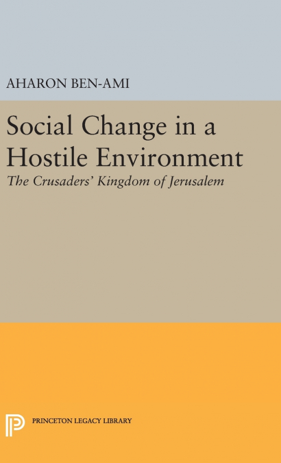 Social Change in a Hostile Environment