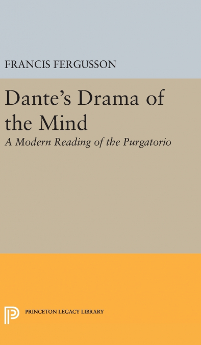 Dante’s Drama of the Mind