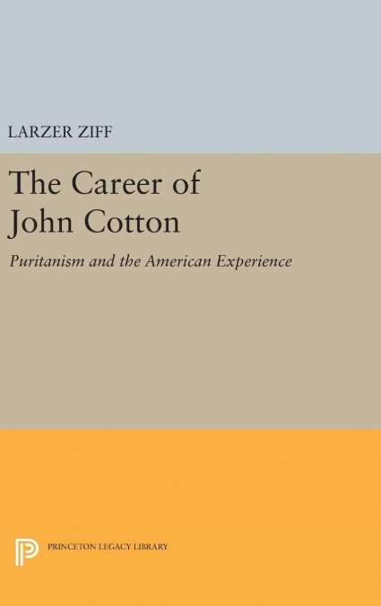 The Career of John Cotton