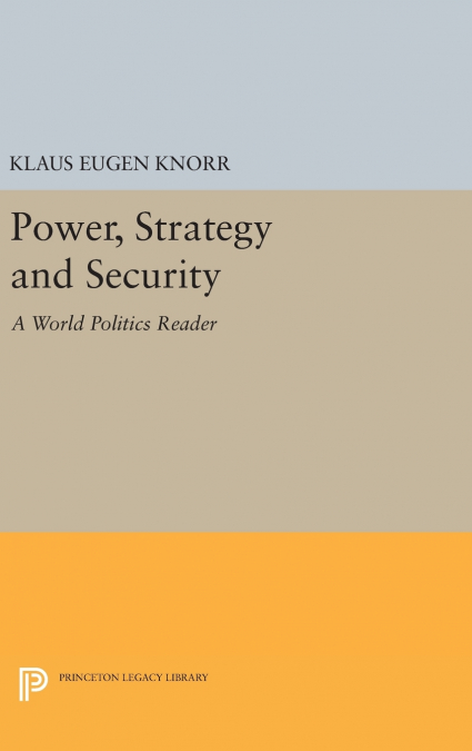 Power, Strategy and Security