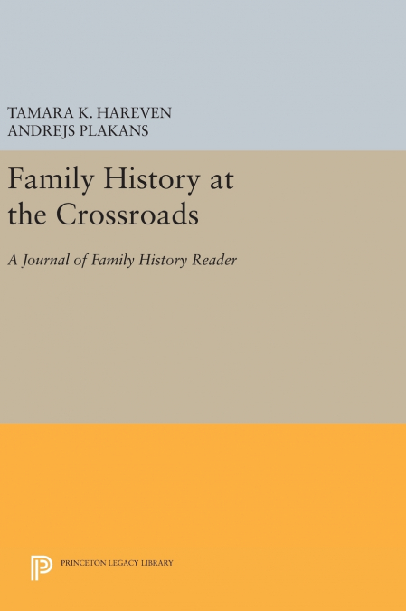 Family History at the Crossroads