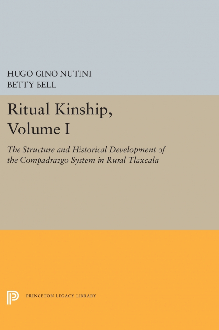 Ritual Kinship, Volume I