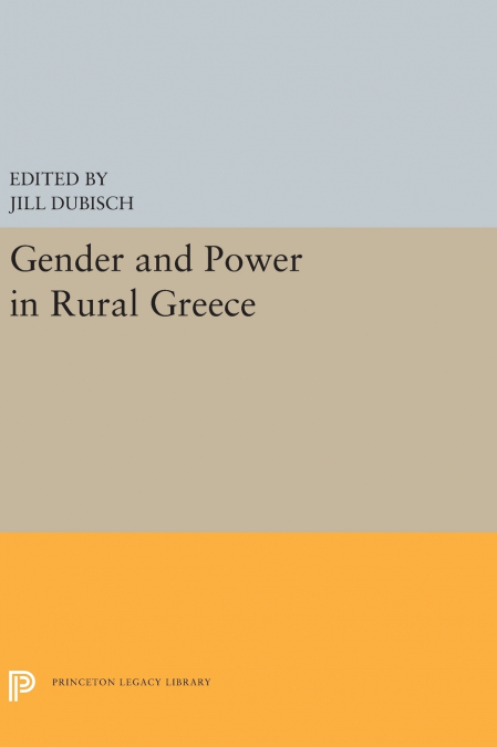 Gender and Power in Rural Greece