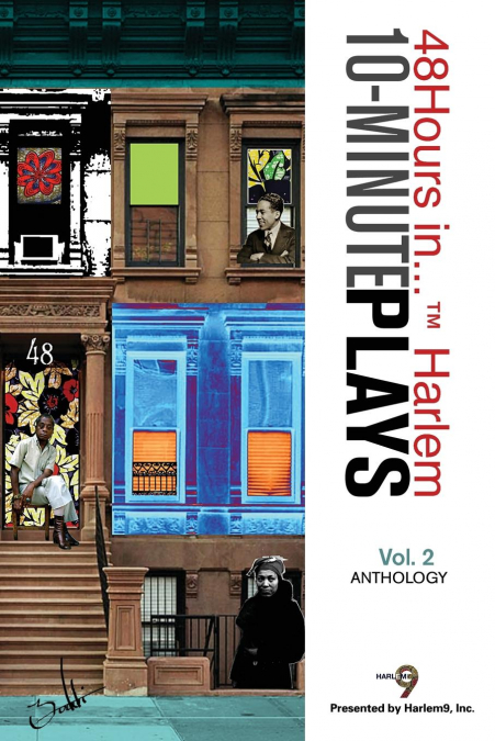 10-Minute Plays Anthology Presented by Harlem9, Inc.