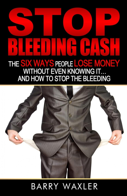 Stop Bleeding Cash