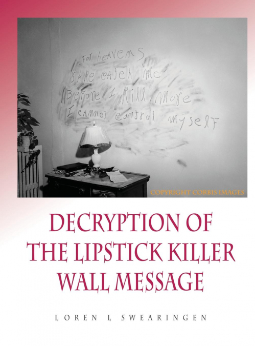 Decryption of the Lipstick Killer Wall Code