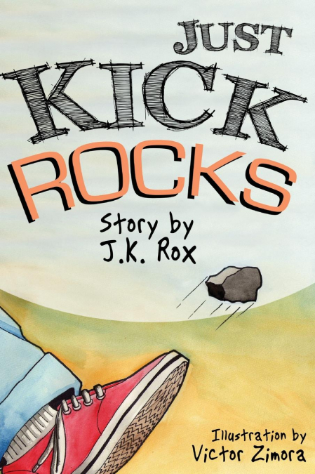 Just Kick Rocks