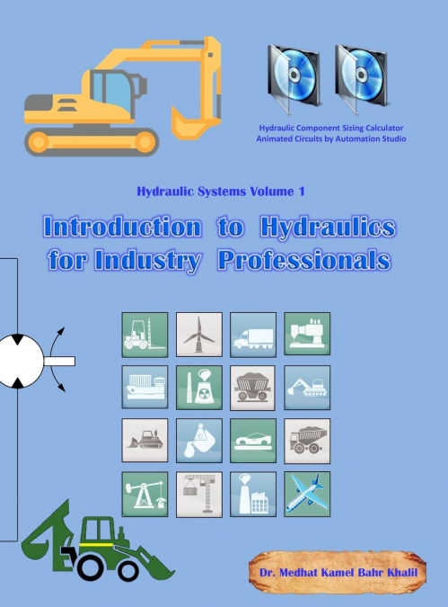 Hydraulic Systems Volume 1